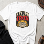 Return to Iron T-shirt