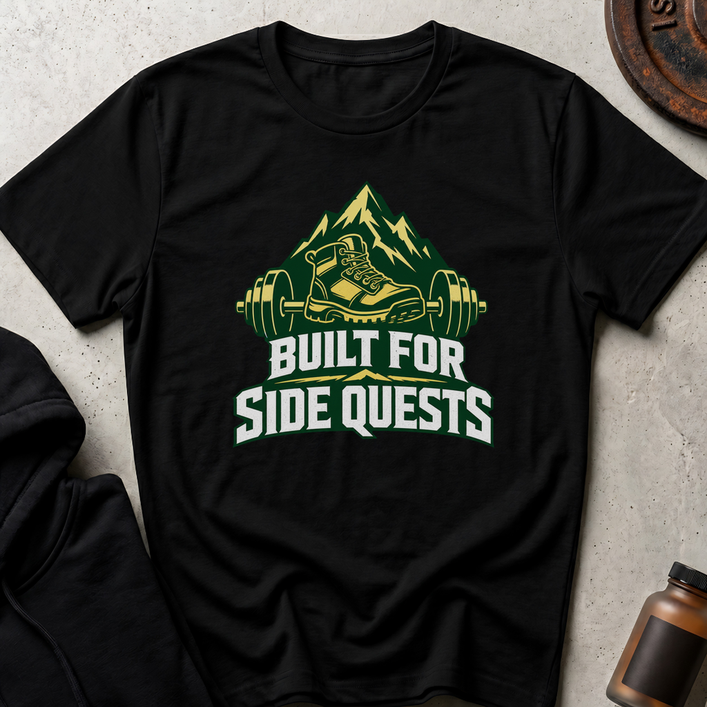Built for Side Quests Useful Strength T-shirt