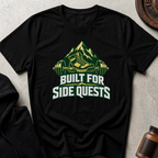 Built for Side Quests Useful Strength T-shirt