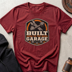 Built in the Garage T-shirt