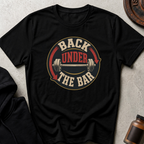 Back Under the Bar T-shirt
