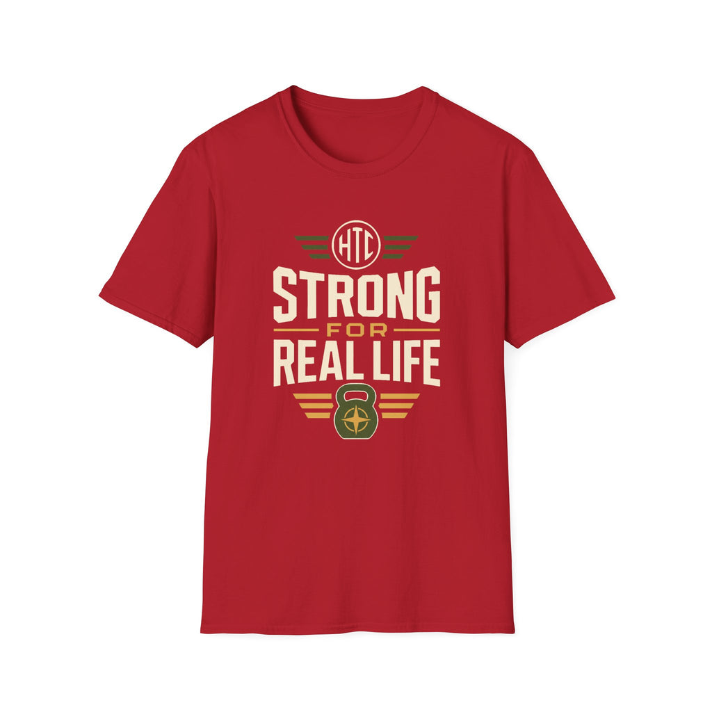 Strong for Real Life T-shirt