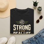 Strong for Real Life T-shirt
