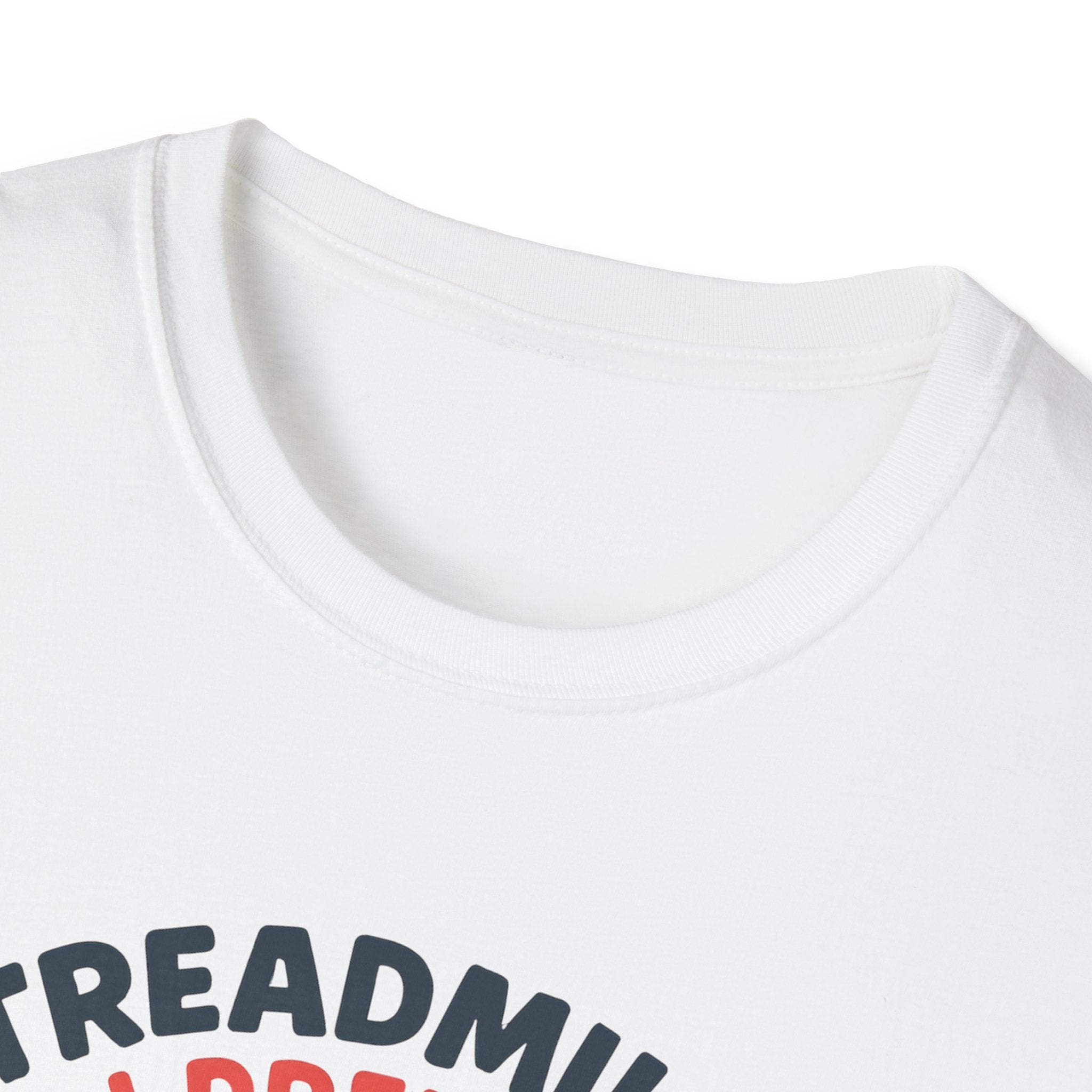 I Prefer Dreadmill T-Shirt