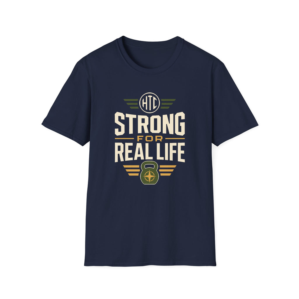 Strong for Real Life T-shirt