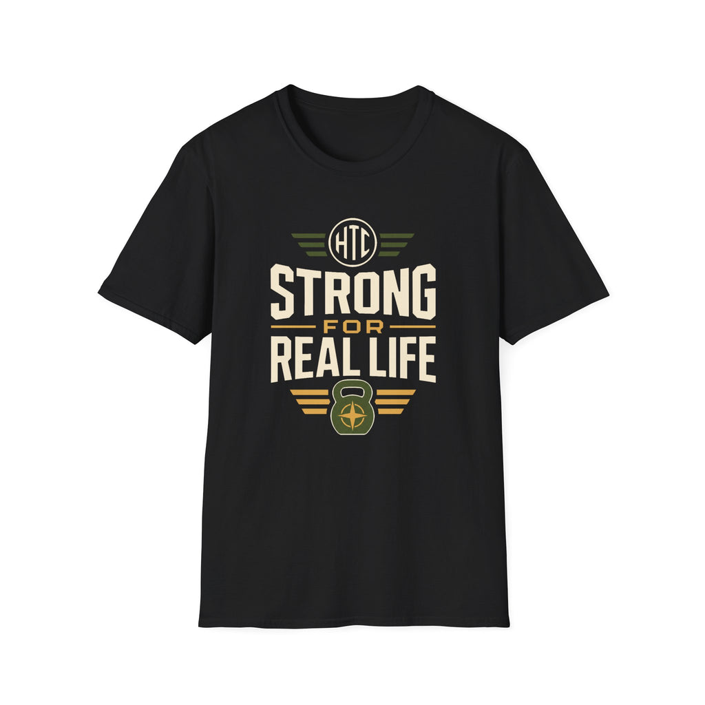 Strong for Real Life T-shirt