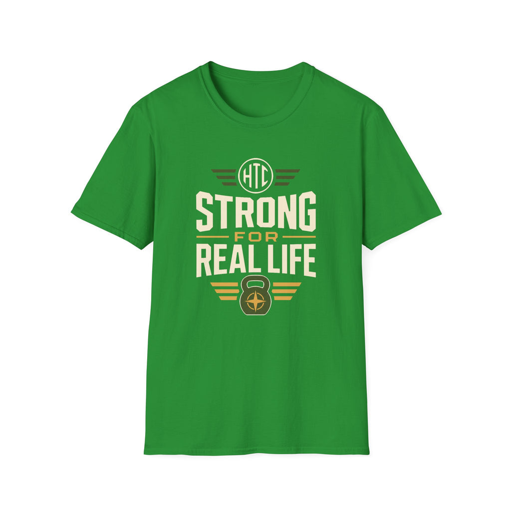 Strong for Real Life T-shirt